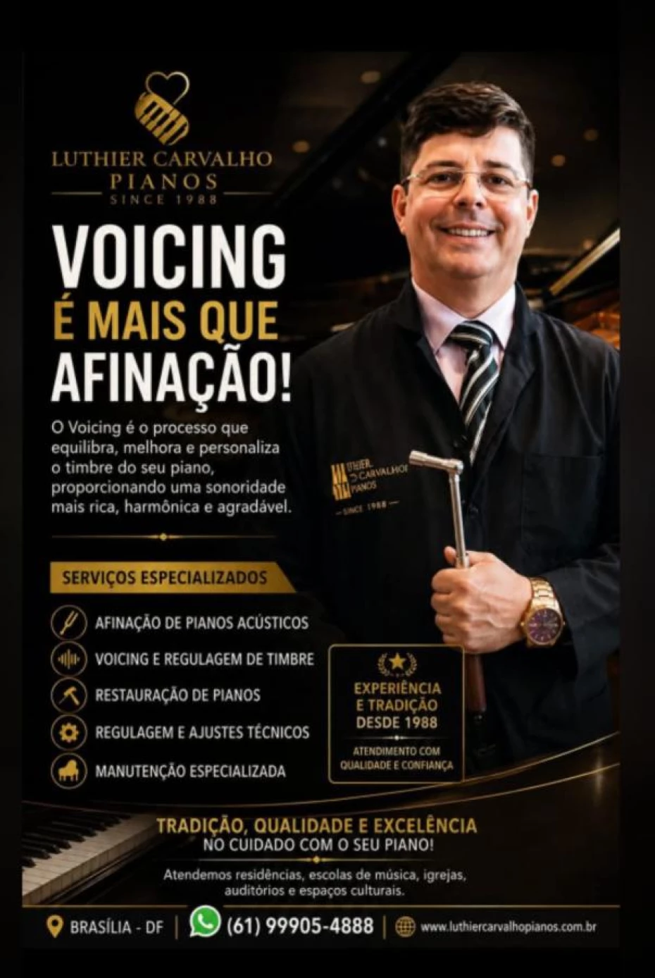 Foto 1:  — Luthier Carvalho Pianos Since 1988 